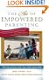 The Art of Empowered Parenting: The Manual You Wish Your Kids Came With