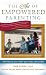 Book The Art of Empowered Parenting: The Manual You Wish Your Kids Came With