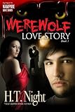 Werewolf Love Story (Book #1 in the Vampire Love Story Saga)