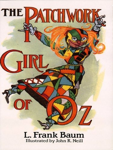 The Patchwork Girl of Oz (Dover Children's Classics)