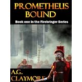 Prometheus Bound (Firebringer)