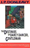 Destinies of Darcy Dancer Gentleman, the