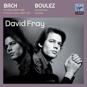 Bach: Partita In D major, French Suite In D Minor/Boulez: Douze Notations Pour Piano, Incises