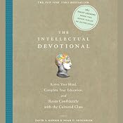The Intellectual Devotional: Revive Your Mind | [David Kidder, Noah Oppenheim]