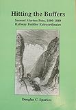 Hitting the buffers : Samuel Morton Peto, 1809-1889, railway builder extraordinaire