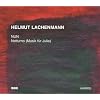 Lachenmann: Nun/Notturno