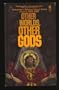 Other Worlds Other Gods