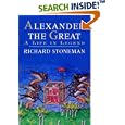Alexander the Great: A Life in Legend