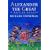 Alexander the Great: A Life in Legend