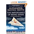 The Importance of Being Seven: The New 44 Scotland Street Novel