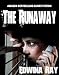 The Runaway