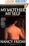 My Mother/My Self: The Daughter's Search for Identity