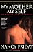 My Mother/My Self: The Daughter's Search for Identity
