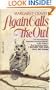 Again Calls the Owl