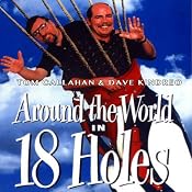 Around the World in Eighteen Holes | [David Kindred, Tom Callahan]
