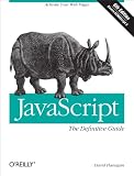 JavaScript: The Definitive Guide (Definitive Guides)
