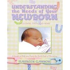 Understanding the Needs of Your Newborn: A Guide to Help You Enjoy the Early Days of Parenting
