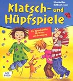 Klatsch- und H�pfspiele: F�r Sprachgef�hl, Rhythmus und Bewegung title=