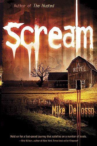 Scream [Kindle Edition] by: Mike Dellosso