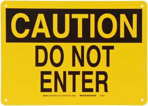 Brady 22060 10 Height, 14 Width, B-401 Plastic Black On Yellow Color Admittance Sign, Legend Caution Do Not Enter