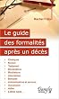 Le guide des formalit�s apr�s un d�c�s