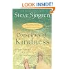 Conspiracy of Kindness: Revised and Updated A Unique Approach to Sharing the Love of Jesus