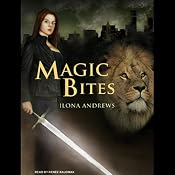 Magic Bites: Kate Daniels, Book 1 | [Ilona Andrews]