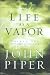 Image of Life as a Vapor: Thirty-One Meditations for Your Faith
