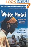 The White Masai: My Exotic Tale of Love and Adventure