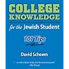 College Knowledge for the Jewish Student: 101 Tips