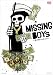 MISSING BOYs~僕が僕であるために~ [DVD]