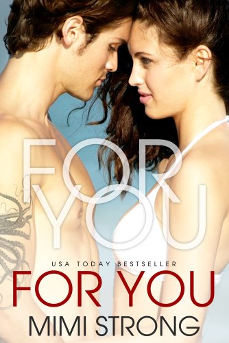 For You by Mimi Strong For You by Mimi Strong
