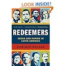 Redeemers: Ideas and Power in Latin America