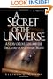 A Secret of the Universe: A Story of Love, Loss, and the Discovery of an Eternal Truth