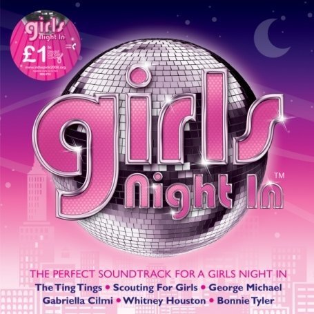 CD-Charts  Search : Girls' Night in: the Perfect Soundtrack to a Girls Night in