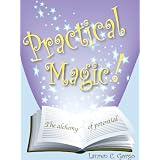 Practical Magic: the alchemy of potential