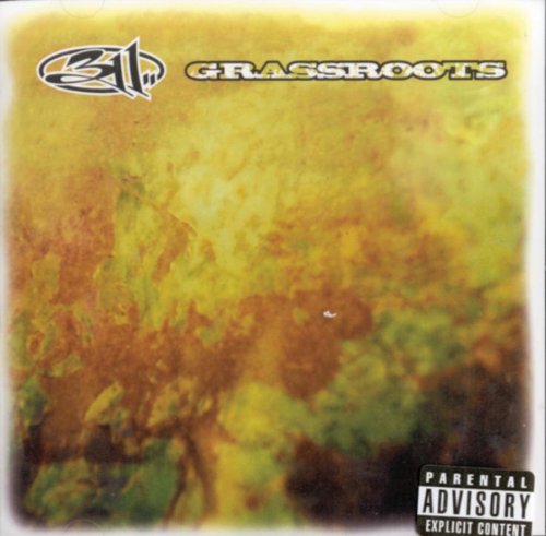 311 - Grassroots - Zortam Music