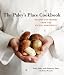 The Paley's Place Cookbook: Recipes and Stories from the Pacific Northwest