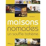 Maisons nomades : Un souffle boh�mepar Odile Alleguede