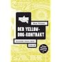 Der Yellow-Dog-Kontrakt von Ross Thomas