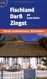 Fischland-Dar�-Zingst: Mit Graal-M�ritz. Mit Rad- und Wandertouren