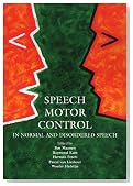 Speech Motor Control: In Normal and Disordered Speech