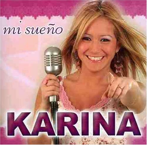 Karina - Mi sue&ntilde;o - Zortam Music