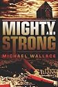 Mighty and Strong