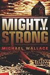 Mighty and Strong