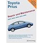 Toyota Prius Repair and Maintenance Manual: 2004-2008