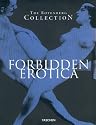 Forbidden Erotica : The Rotenberg Collection