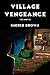 Search : Village Vengeance