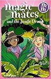 Magic Mates and the jungle drums