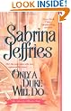 Only a Duke Will Do (The School for Heiresses Series)
